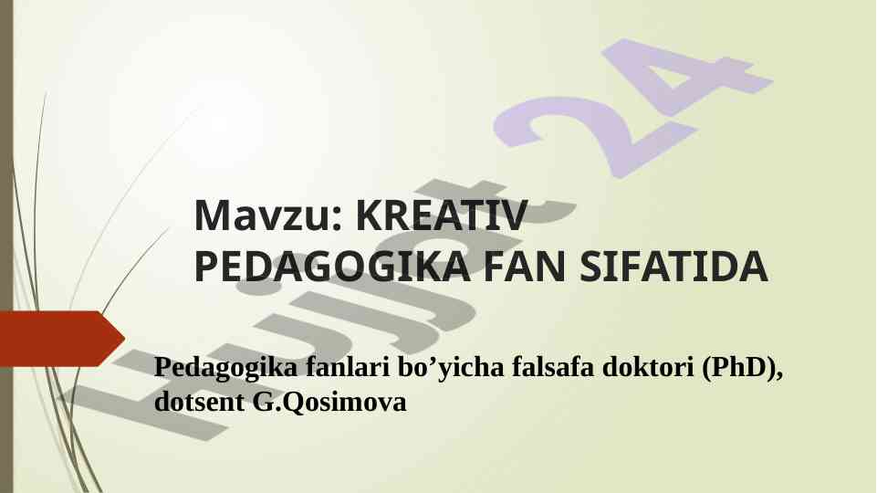 Kreativ pedagogika fanining asosiy tushunchalari