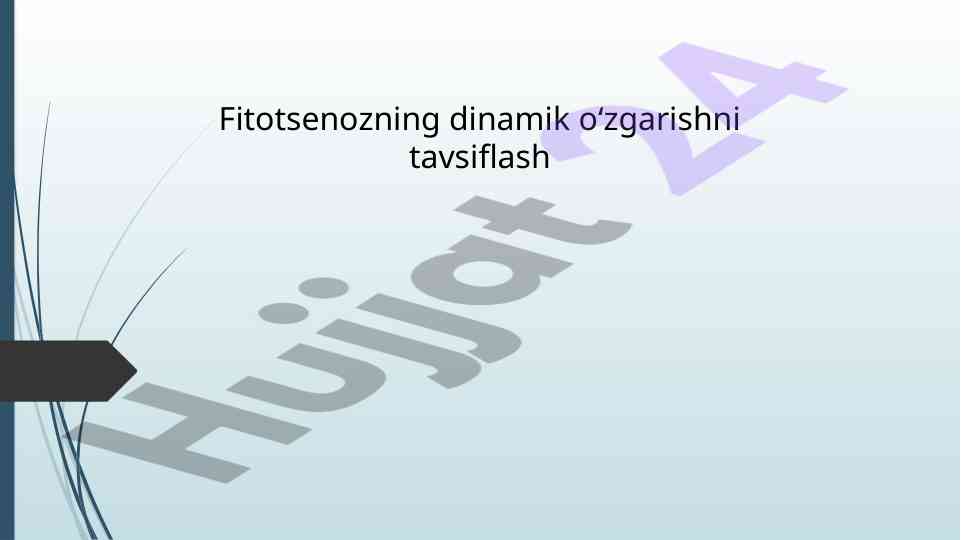 Fitotsenoz dinamik o‘zgarishlarini tavsiflash