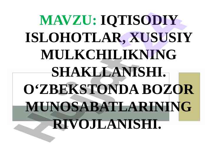 Iqtisodiy islohotlar va bozor munosabatlari