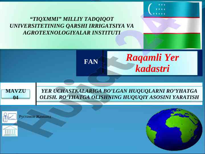 Yer uchashtalariga bo’lgani huquqlarni ro’yhatga olish