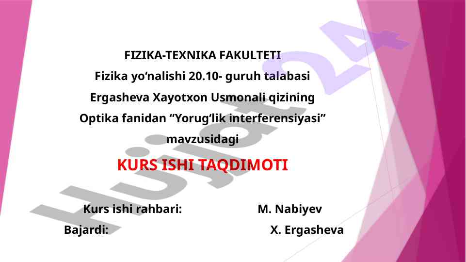 Yorug‘lik interferensiyasi mavzusidagi kurs ishi