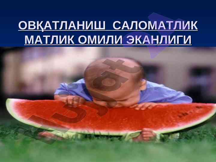 Ovqatlanish salomatlik matlik omili