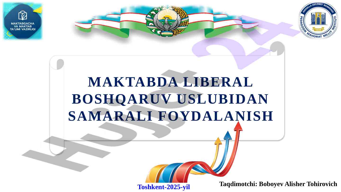 Maktabda liberal boshqaruv uslubidan foydalanish