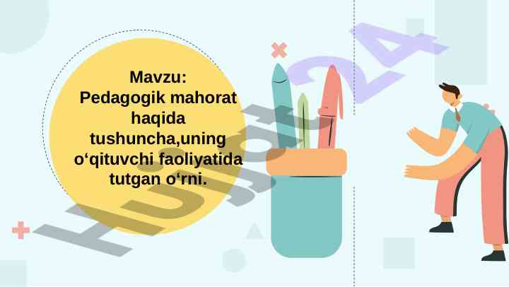 Pedagogik mahorat haqida tushuncha asosiy uzunliklar