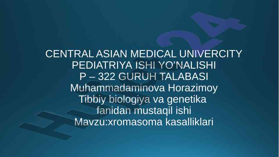 Xromosoma kasalliklari haqida mustaqil ish