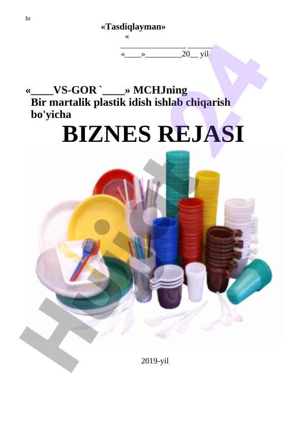 Bir martalik plastik idish ishlab chqirish biznes rejasi