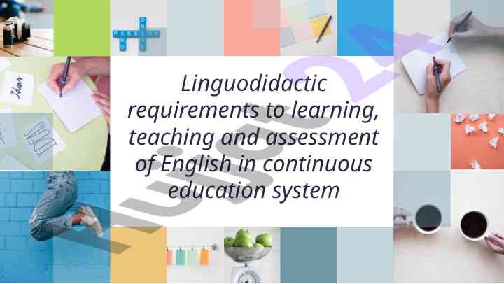Linguodidactic requirements in english teaching methodology