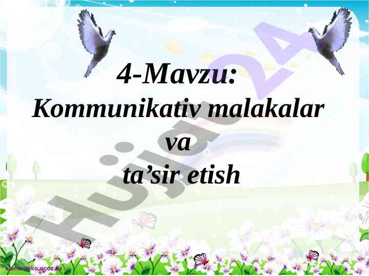 Kommunikativ malakalar va ta’sir etish usullari