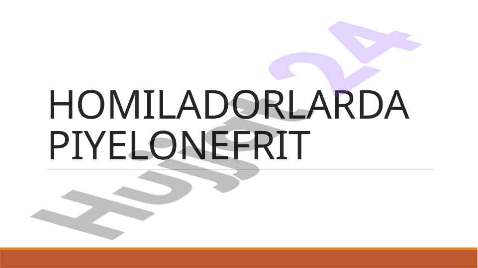 Homiladorlarda piyelonefrit: sabablari va xususiyatlari