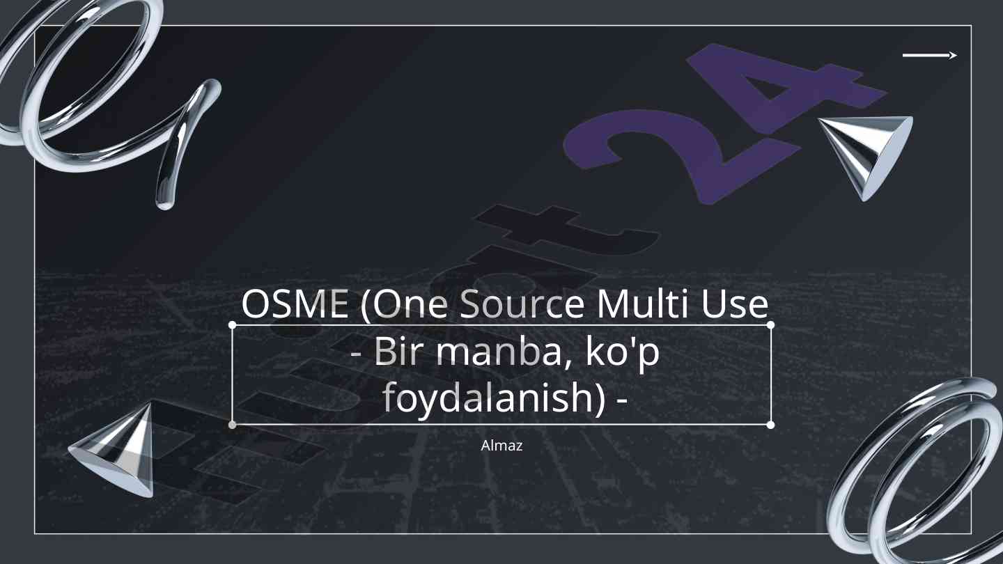 Osme konseptsiyasi va uning biznesdagi ahmiyati