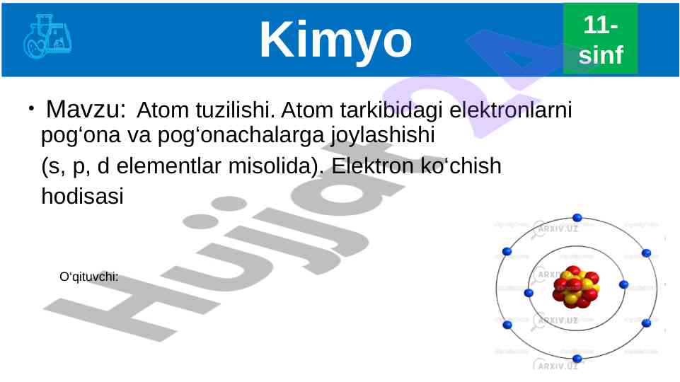 Kimyo atom tuzilishi elektron joylashuvi