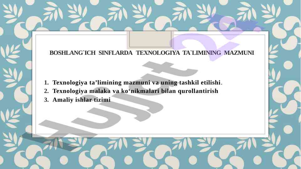Boshlang‘ich sinflarda texnologiya ta‘limi mazmuni