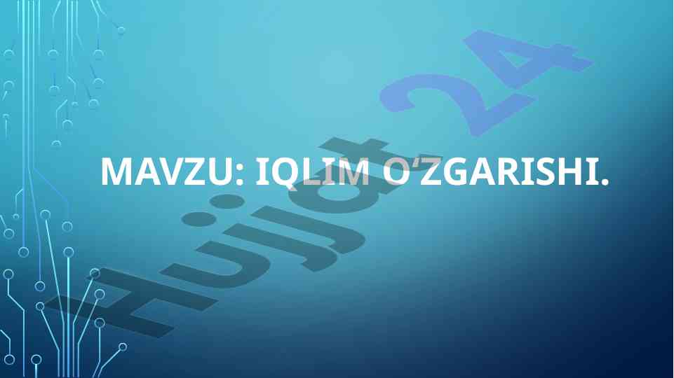 Iqlim o‘zgarishi va ekologik oqibatlar tahlili
