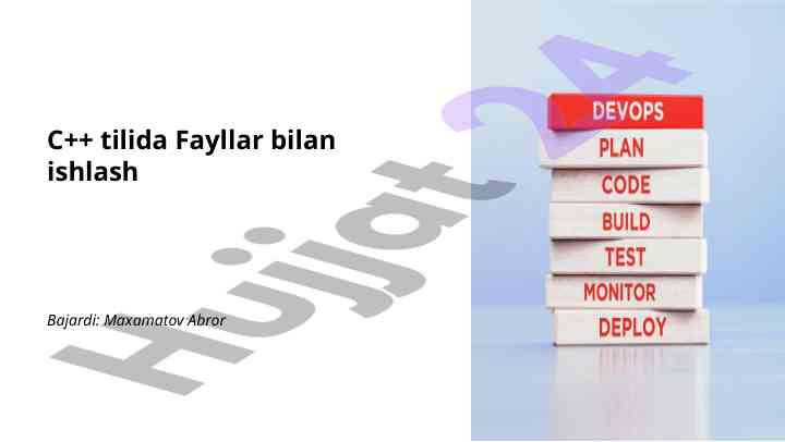 C++ tilida fayllar bilan ishlash jarayonlari