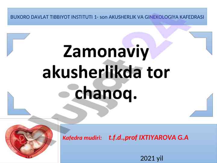 Patologiya va anatomiyada tor chanoq noqulayliklari