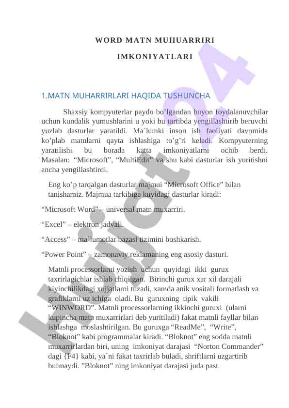 Matn muharirlarining imkoniyatlari va dasturlar