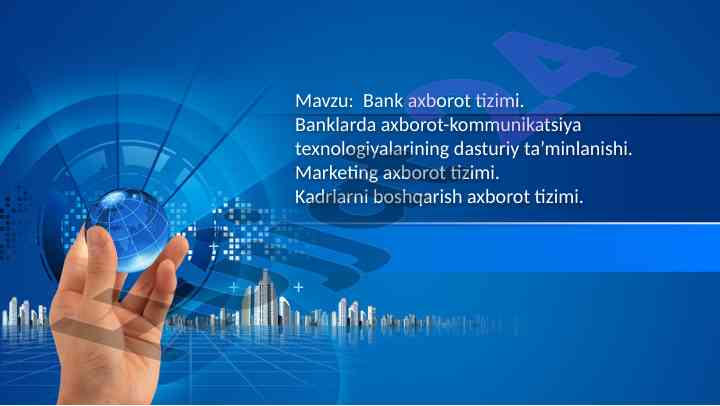 Bank axborot tizimi va texnologiyalari