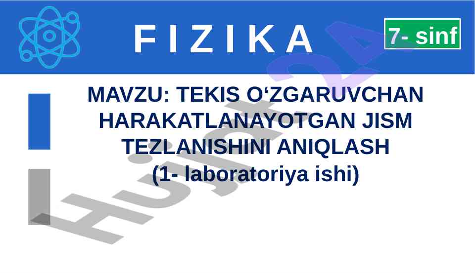 Tekis o‘zgaruvchan harakatlanayotgan jism tezlanishi
