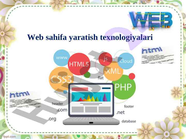 Web sahifa yaratish texnologiyalari tarixi