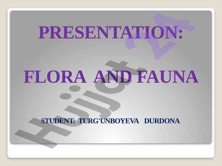 Flora and fauna presentation overview