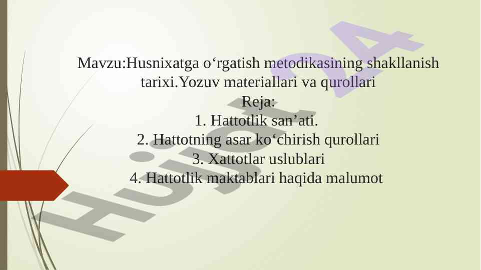 Husnixatga o‘rgatish metodikasi tarixi