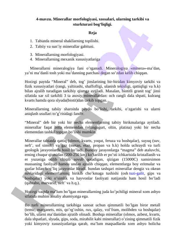 Minerallar morfologiyasi va ularning xossalari