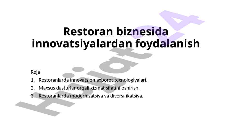 Restoran biznesida innovatsiyalardan foydalanish