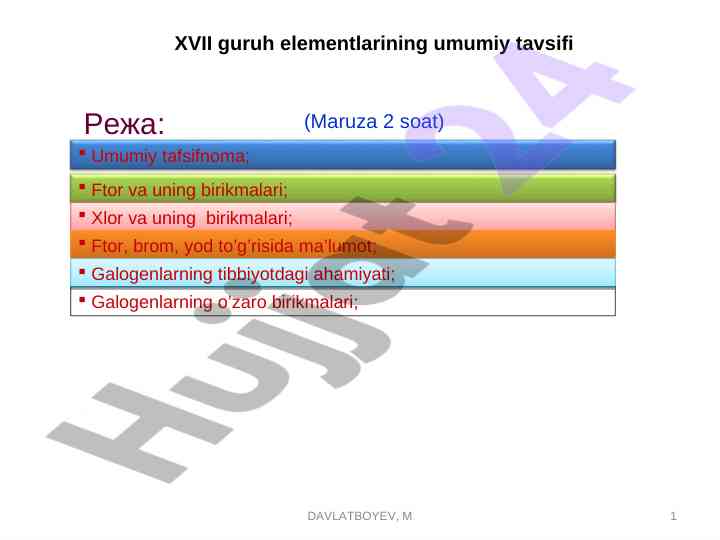 Xvii guruh elementlarining umumiy tavsifi