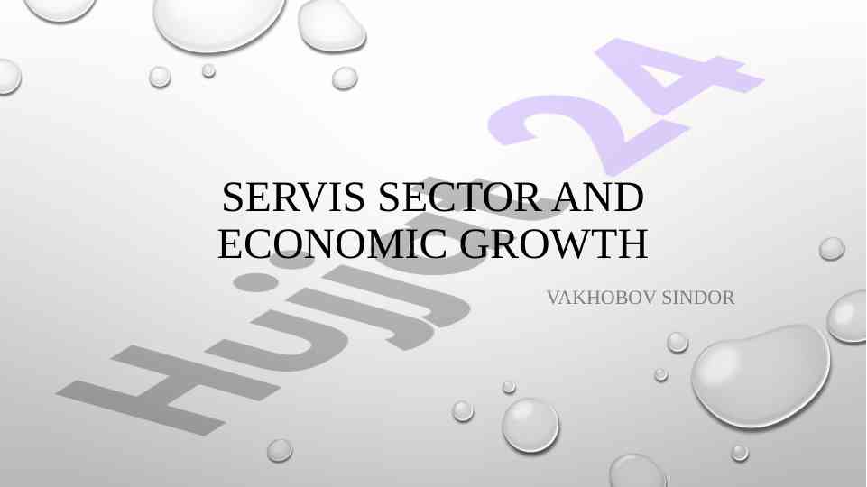 Servis sektor va iqtisodiy o‘sish tahlili