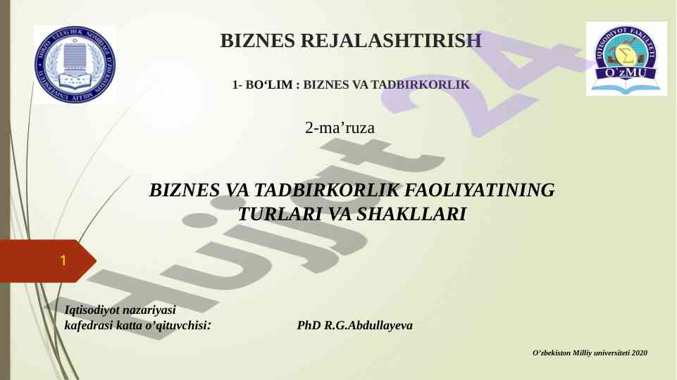 Biznes va tadbirkorlik turlari va shakllari