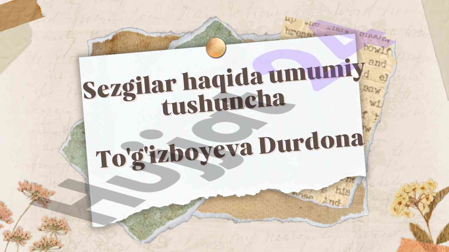 Umumiy sezgilar haqida tushuncha