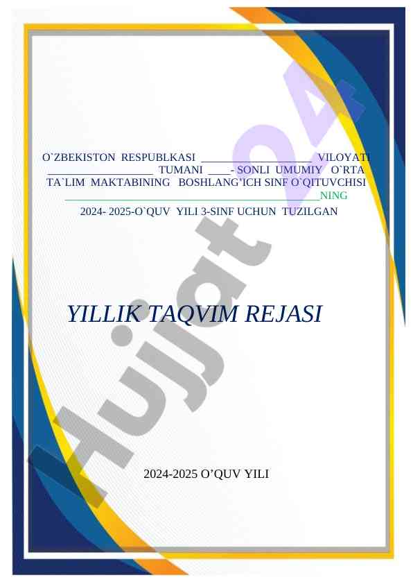 2024-2025 o'quv yili 3-sinf yillik taqvim rejasi