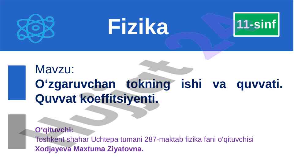 O‘zgaruvchan tokning ishi va quvvati tahlili