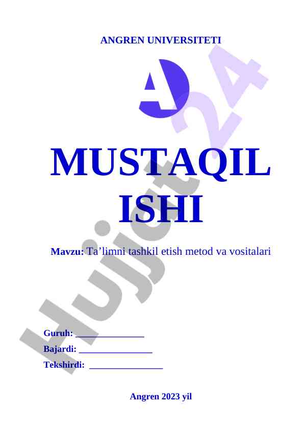 Ta'limni tashkil etish metod va vositalari