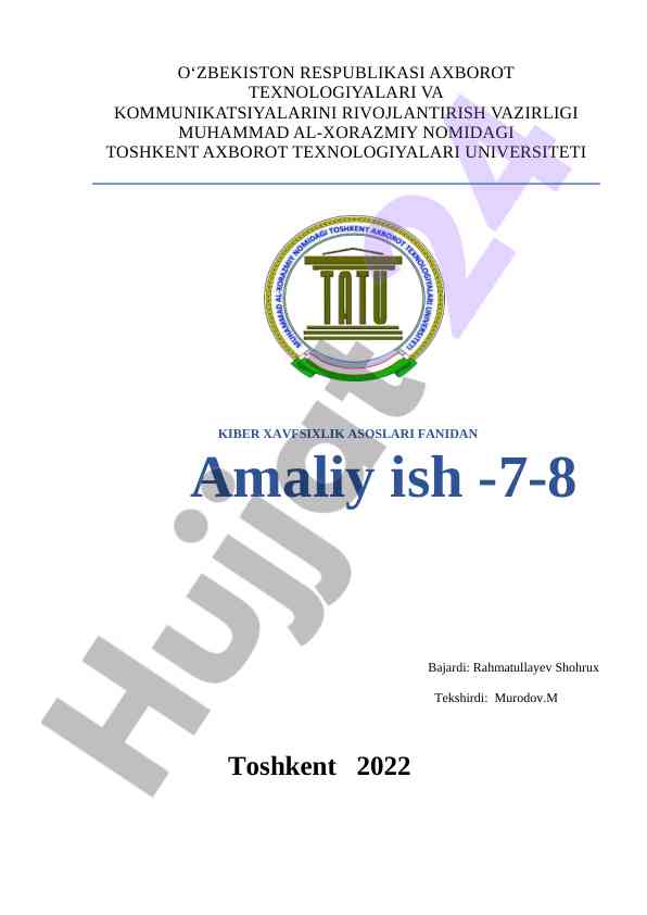Kiber xavfsizlik asoslari fanidan amaliy ish 2022