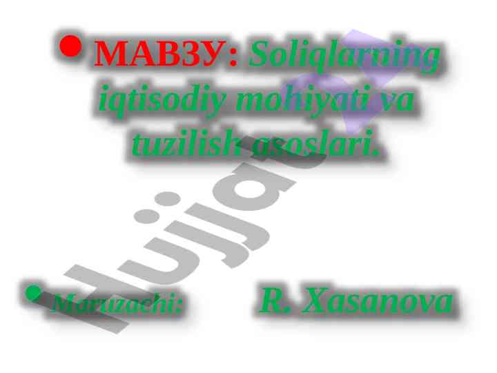 Soliqlarning iqtisodiy mohiyati va tuzilish asoslari