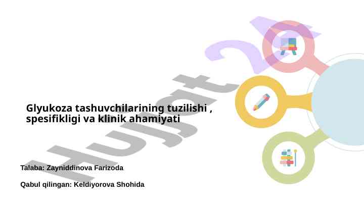 Glyukoza tashuvchilarining tuzilishi va klinik ahamiyati