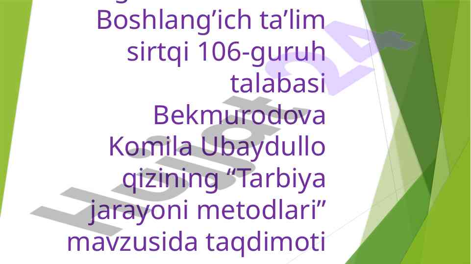 Tarbiya jarayoni metodlari taqdimoti
