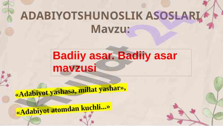Adabiyotshunoslik asoslari va nazorat savollari