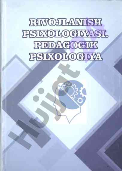 Rivojlanish psixologiyasi pedagogik psixologiya darslik