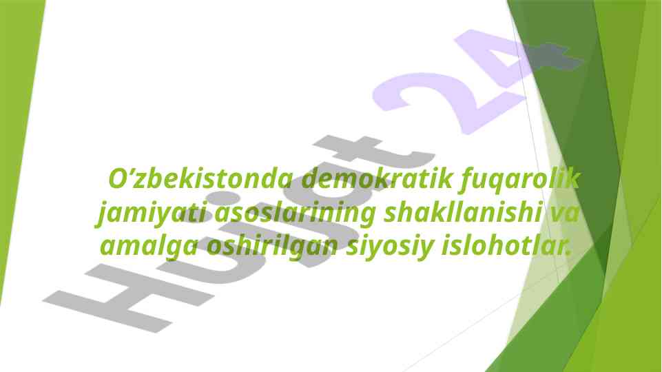 O’zbekistonda demokratik fuqarolik jamiyati asoslari