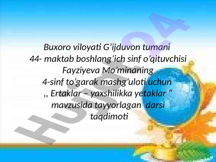 Ertaklar – yaxshilikka yetaklar dars taqdimoti
