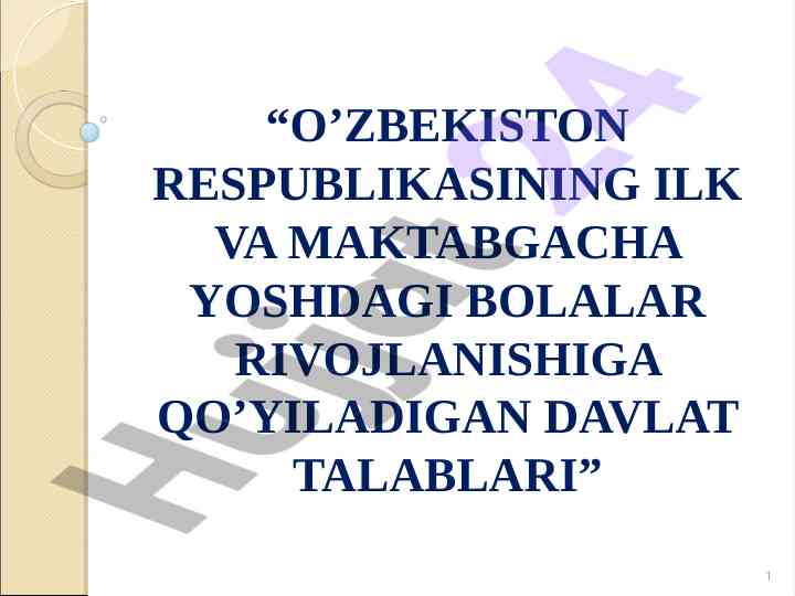 O‘zbekistonda maktabgacha ta’lim talablari