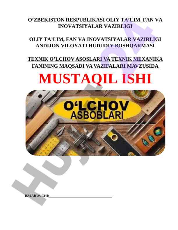Texnik o'lchov asoslari va texnik mexanika maqsadi