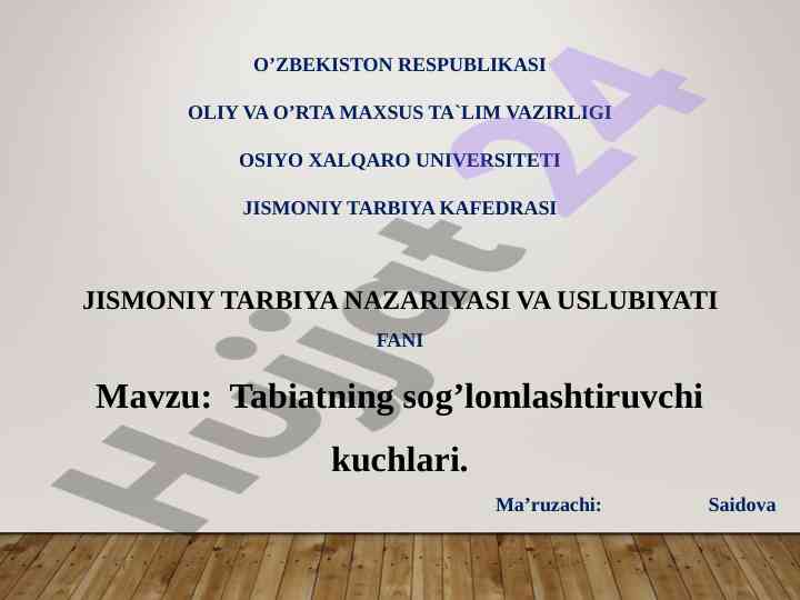 Tabiatning sog’lomlashtiruvchi kuchlari va jismoniy tarbiya