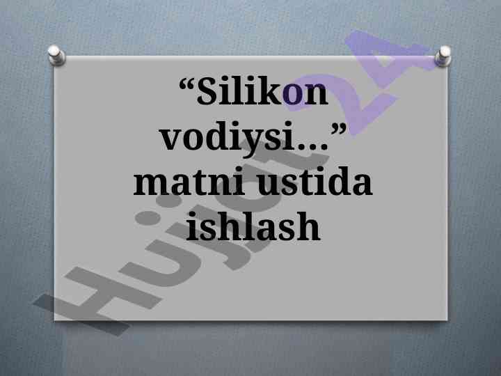 Silikon vodiysi haqida qiziqarli ma'lumotlar