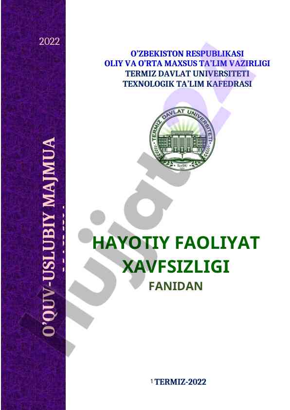 Hayot faoliyat xavfsizligi fanidan o‘quv-uslubiy majmua