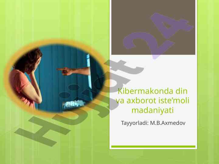 Kibermakonda din va axborot iste’moli madaniyati