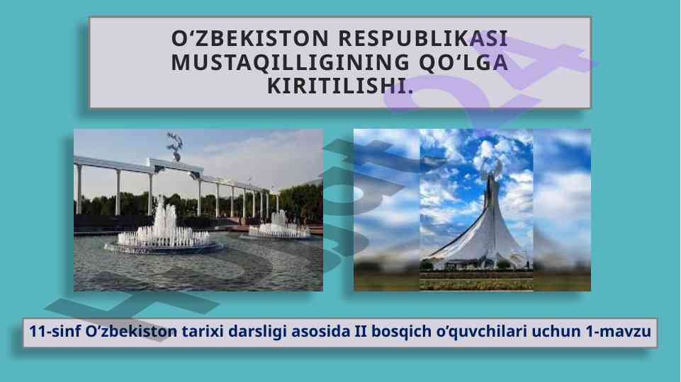 Mustaqillik deklaratsiyasi va o‘zbekiston tarixi