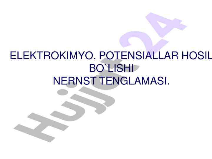 Elektrokimyo potensiallari va nernst tenglamasi
